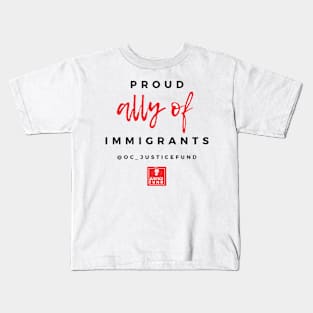 Proud Ally of Immigrants Kids T-Shirt